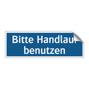 Bitte Handlauf benutzen