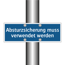 Absturzsicherung muss verwendet werden