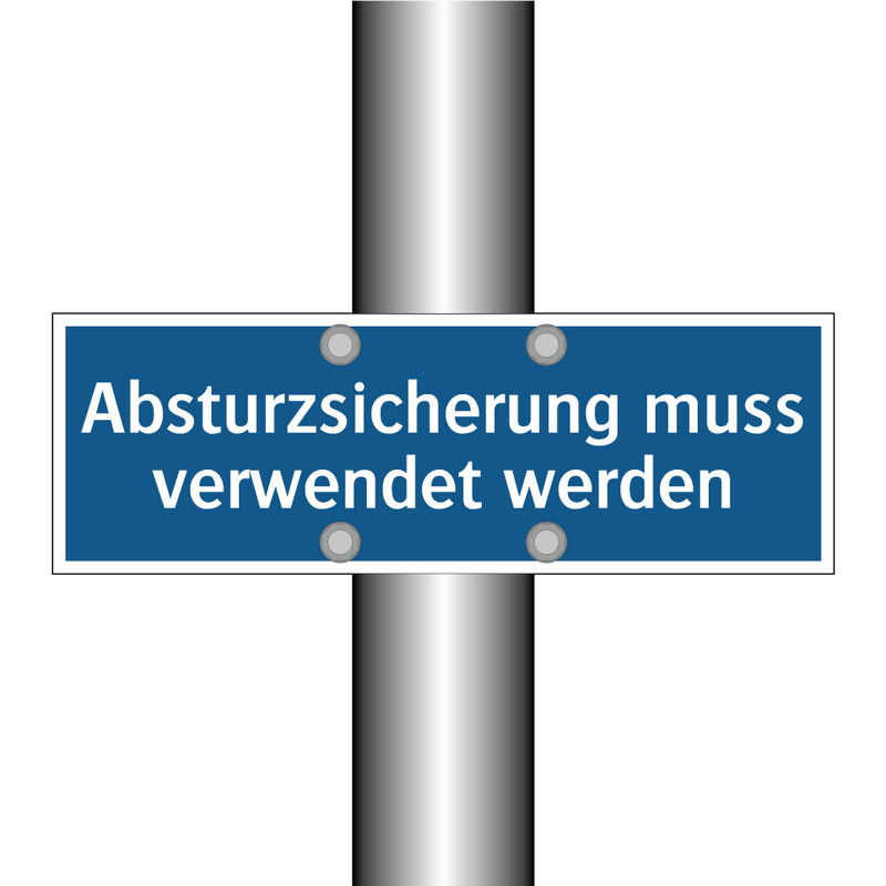 Absturzsicherung muss verwendet werden