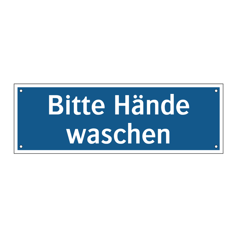 Bitte Hände waschen