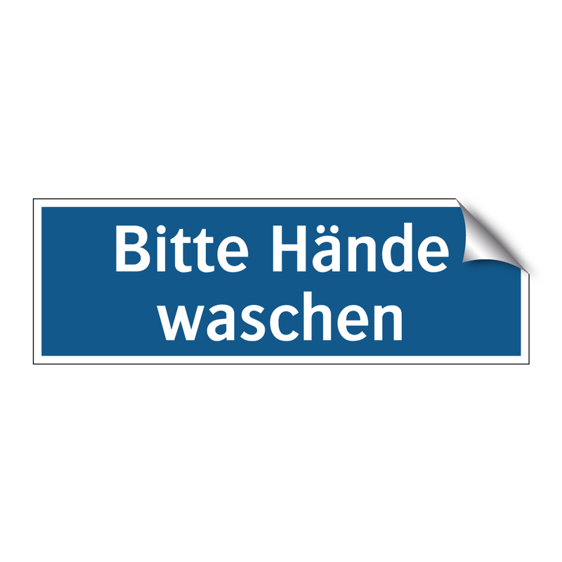Bitte Hände waschen