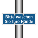 Bitte waschen Sie Ihre Hände