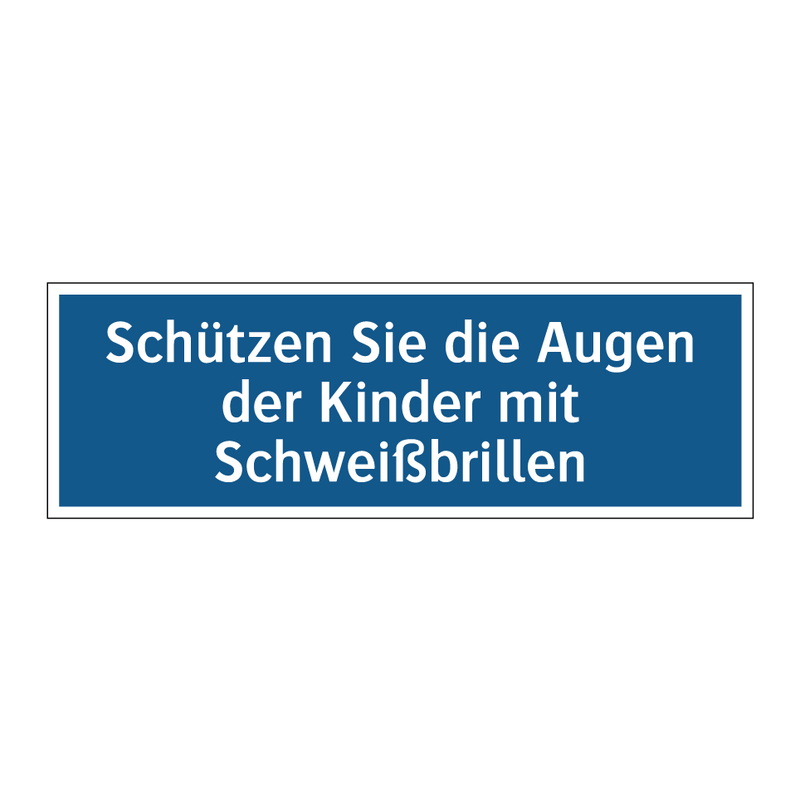Schützen Sie die Augen der Kinder mit Schweißbrillen