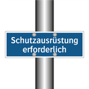 Schutzausrüstung erforderlich
