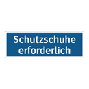 Schutzschuhe erforderlich