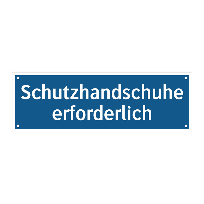 Schutzhandschuhe erforderlich
