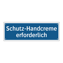 Schutz-Handcreme erforderlich
