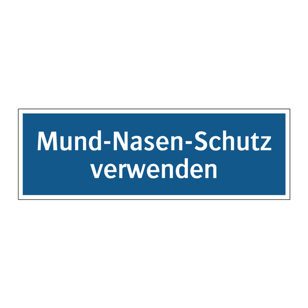 Mund-Nasen-Schutz verwenden