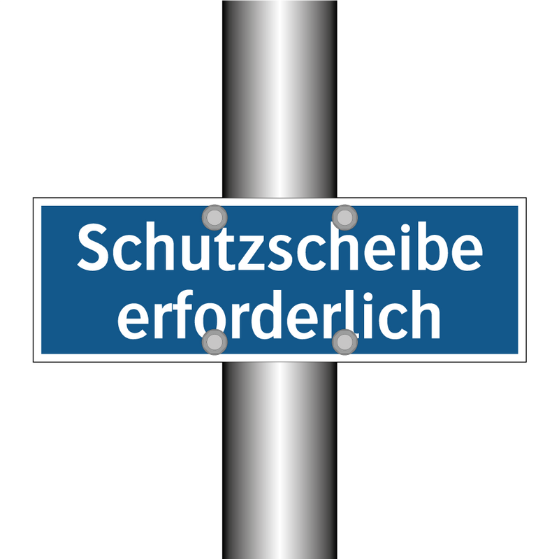 Schutzscheibe erforderlich