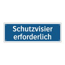 Schutzvisier erforderlich