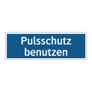 Pulsschutz benutzen