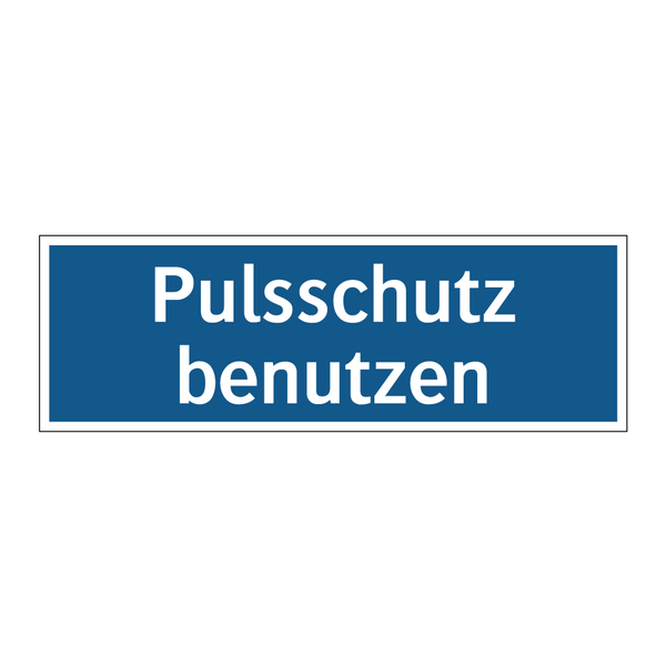 Pulsschutz benutzen
