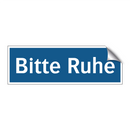 Bitte Ruhe