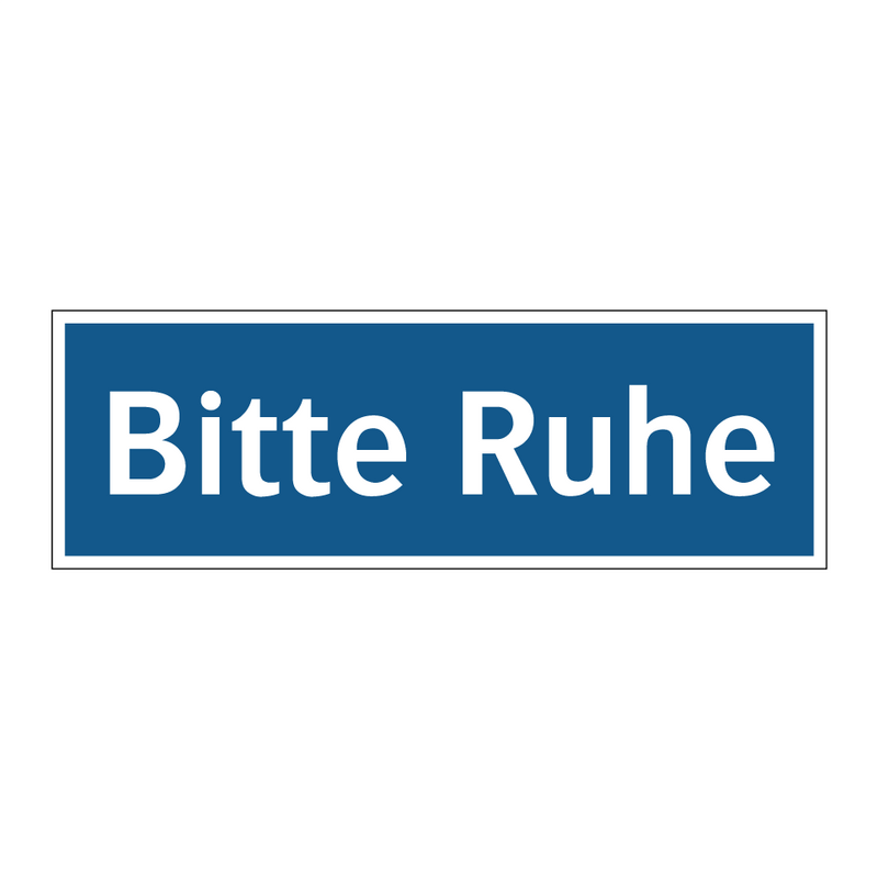 Bitte Ruhe