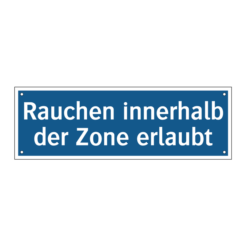 Rauchen innerhalb der Zone erlaubt