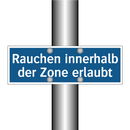 Rauchen innerhalb der Zone erlaubt