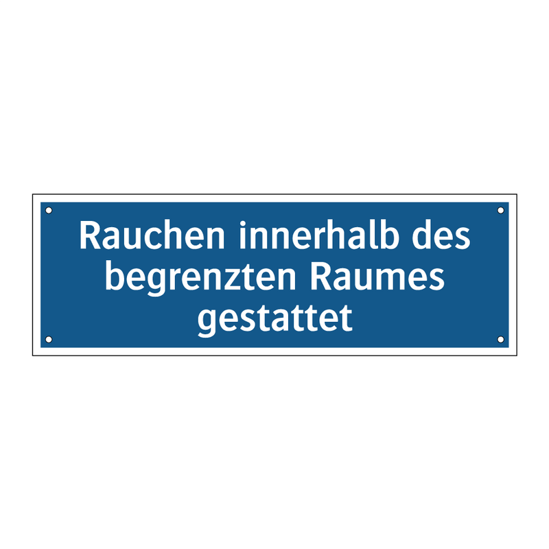 Rauchen innerhalb des begrenzten Raumes gestattet