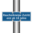 Raucherkneipe Zutritt erst ab 18 Jahre