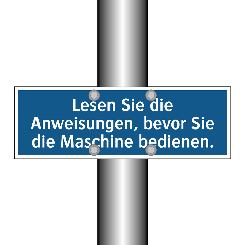 Lesen Sie die Anweisungen, bevor Sie die Maschine bedienen.