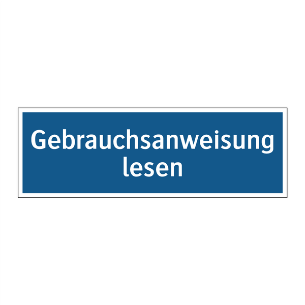 Gebrauchsanweisung lesen
