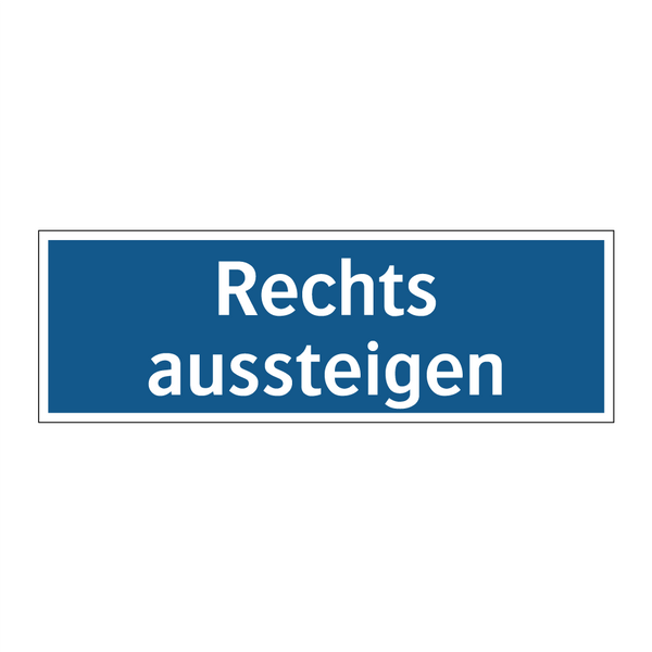 Rechts aussteigen