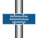 Reflektierende Arbeitskleidung erforderlich