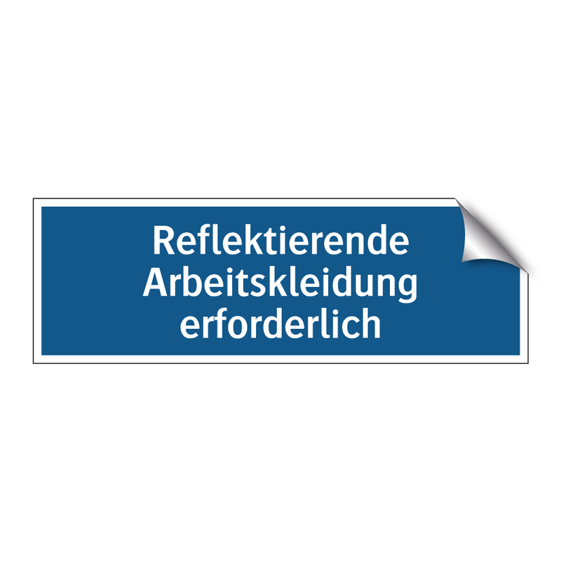 Reflektierende Arbeitskleidung erforderlich