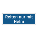 Reiten nur mit Helm