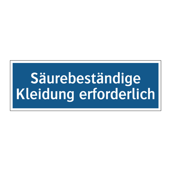 Säurebeständige Kleidung erforderlich