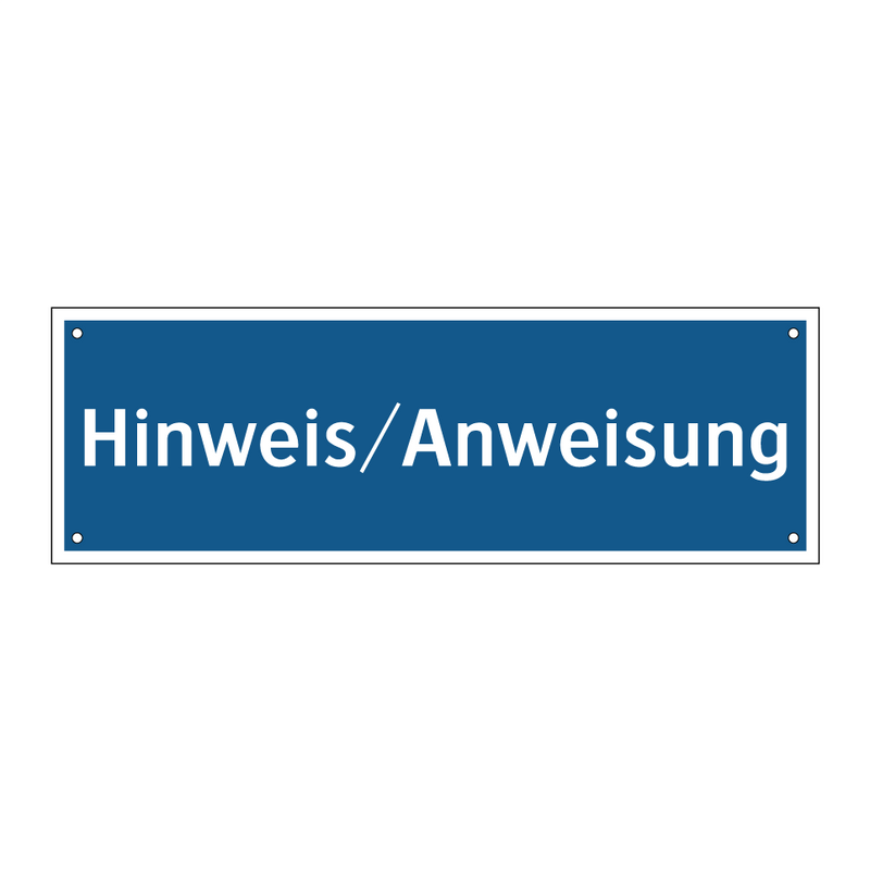 Hinweis/Anweisung