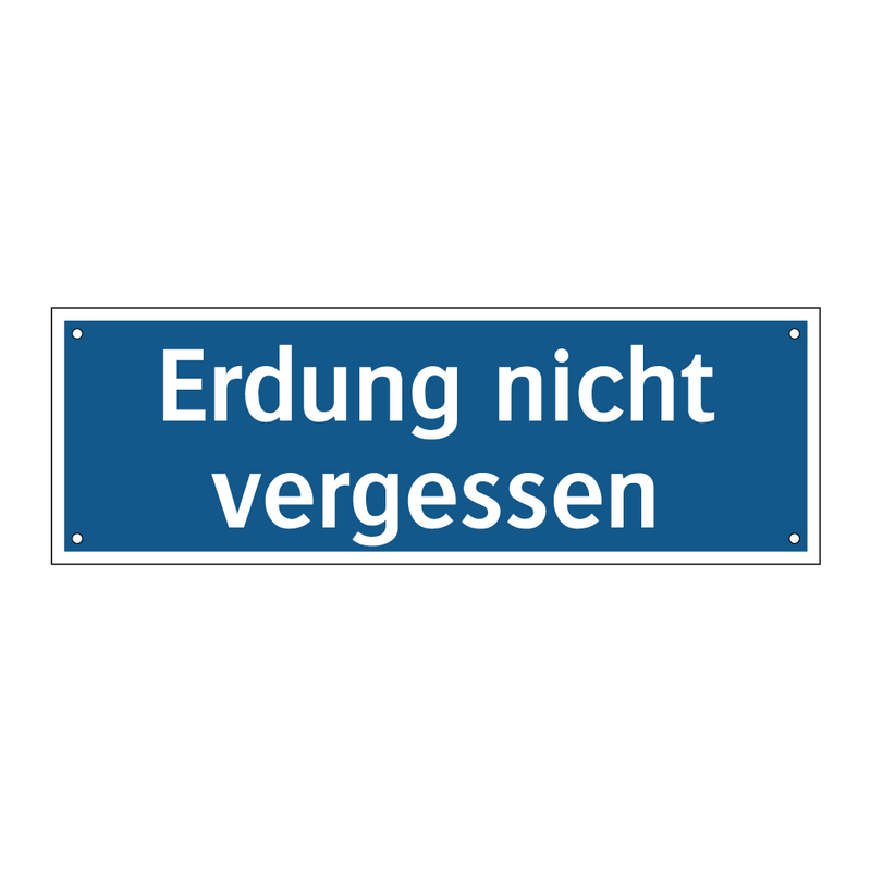 Erdung nicht vergessen