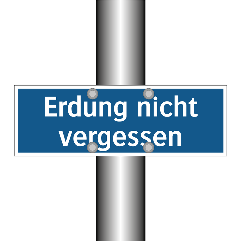 Erdung nicht vergessen