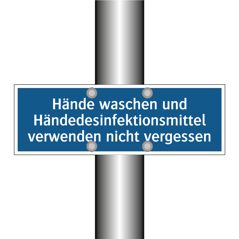 Hände waschen und Händedesinfektionsmittel verwenden nicht vergessen