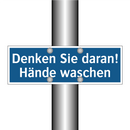 Denken Sie daran! Hände waschen