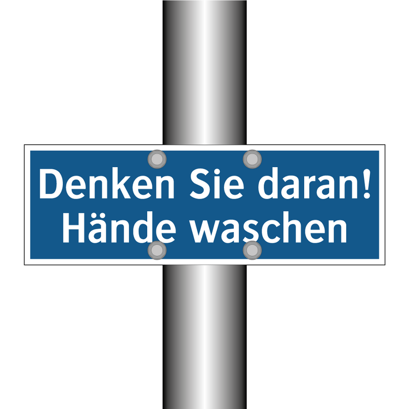 Denken Sie daran! Hände waschen