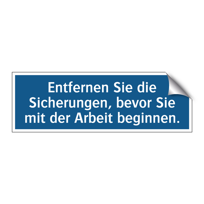 Entfernen Sie die Sicherungen, bevor Sie mit der Arbeit beginnen.