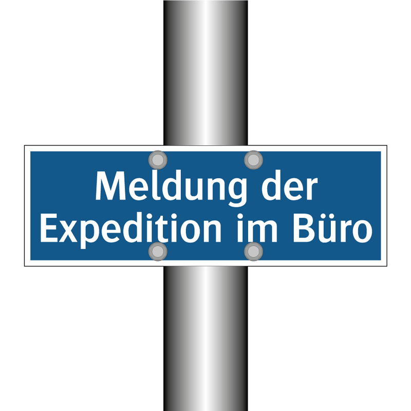 Meldung der Expedition im Büro