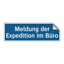 Meldung der Expedition im Büro