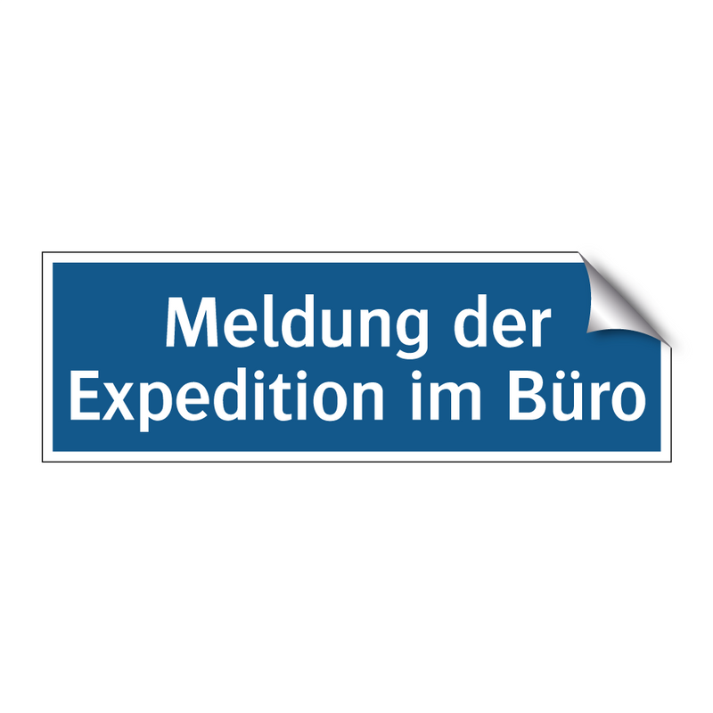 Meldung der Expedition im Büro