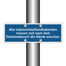 Alle Lebensmittelhandhabenden müssen sich nach dem Toilettenbesuch die Hände waschen.