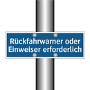 Rückfahrwarner oder Einweiser erforderlich