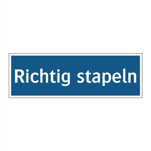 Richtig stapeln