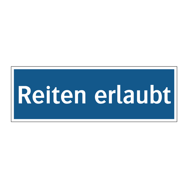 Reiten erlaubt