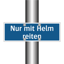 Nur mit Helm reiten
