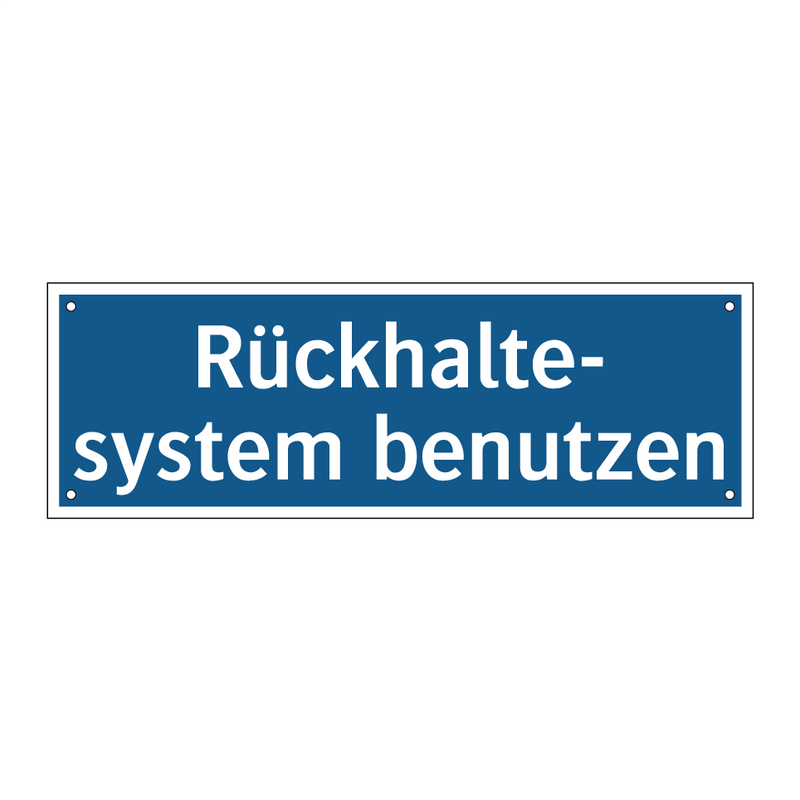 Rückhalte- system benutzen