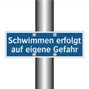 Schwimmen erfolgt auf eigene Gefahr