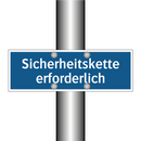 Sicherheitskette erforderlich