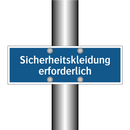 Sicherheitskleidung erforderlich