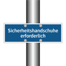 Sicherheitshandschuhe erforderlich