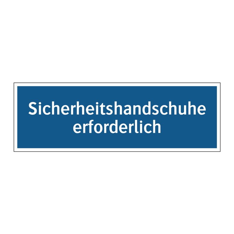 Sicherheitshandschuhe erforderlich